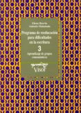 programa de reeducacion para dificultades en la escritura. cuader no 3. aprendizaje de grupos consonanticos (2ª ed.)-elena huerta fernandez-antonio matamala barbacil-9788477740315 programa de reeducacion para dificultades en la escritura. cuader no 3. aprendizaje de grupos consonanticos (2ª ed.)-elena huerta fernandez-antonio matamala barbacil-9788477740315