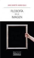 filosofia de la imagen-ana garcia varas-9788478001415 filosofia de la imagen-ana garcia varas-9788478001415