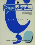 digui, digui: 1. exercicis (3ª ed.)-marta mas-9788478265015 digui, digui: 1. exercicis (3ª ed.)-marta mas-9788478265015