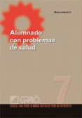 alumnado con problemas de salud: escuela inclusiva alumnos distin os pero no diferentes-maria urmeneta-9788478279715 alumnado con problemas de salud: escuela inclusiva alumnos distin os pero no diferentes-maria urmeneta-9788478279715