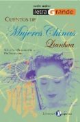 cuentos de mujeres chinas:lianhua-he xiangyang-9788478844715 cuentos de mujeres chinas:lianhua-he xiangyang-9788478844715