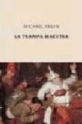 la trampa maestra-michael frayn-9788478887415 la trampa maestra-michael frayn-9788478887415