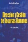 direccion y gestion de recursos humanos, 7ª ed.-luis puchol-9788479788315 direccion y gestion de recursos humanos, 7ª ed.-luis puchol-9788479788315