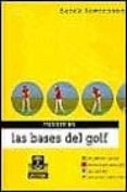 las bases del golf. juego largo-derek lawrenson-9788480193115 las bases del golf. juego largo-derek lawrenson-9788480193115