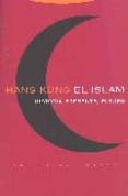 el islam, historia, presente, futuro-hans kung-9788481647815 el islam, historia, presente, futuro-hans kung-9788481647815