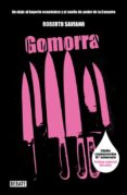 gomorra: un viaje al imperio economico y al sueño de poder de la camorra-roberto saviano-9788483067215 gomorra: un viaje al imperio economico y al sueño de poder de la camorra-roberto saviano-9788483067215