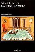 la ignorancia-milan kundera-9788483101315 la ignorancia-milan kundera-9788483101315
