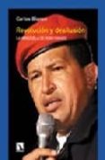 revolucion y desilusion: la venezuela de hugo chavez-carlos blanco-9788483191415 revolucion y desilusion: la venezuela de hugo chavez-carlos blanco-9788483191415
