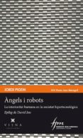 angels i robots-jordi pigem-9788483309315 angels i robots-jordi pigem-9788483309315