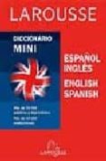 larousse diccionario mini ingles (español/ingles - english/spanis h) (incluye guia de conversacion)-9788483327715 larousse diccionario mini ingles (español/ingles - english/spanis h) (incluye guia de conversacion)-9788483327715