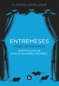 entremeses-emilia navarro-miguel de cervantes saavedra-9788483431115 entremeses-emilia navarro-miguel de cervantes saavedra-9788483431115