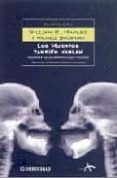 los muertos tambien hablan: memorias de un antropologo forense-w.r. maples-m. browing-9788483460115 los muertos tambien hablan: memorias de un antropologo forense-w.r. maples-m. browing-9788483460115