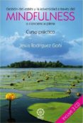 gestion del estres y la adversidad a traves del mindfulness. libr o + 3 cds-jesús rodriguez goñi-9788483525715 gestion del estres y la adversidad a traves del mindfulness. libr o + 3 cds-jesús rodriguez goñi-9788483525715