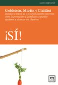 ¡si!-noah goldstein-robert b. cialdini-9788483560815 ¡si!-noah goldstein-robert b. cialdini-9788483560815