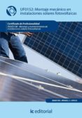 (i.b.d.)montaje mecanico en instalaciones solares fotovoltaica . enae0108 montaje y mantenimiento de instalaciones solares fotovoltaicas-9788483645215 (i.b.d.)montaje mecanico en instalaciones solares fotovoltaica . enae0108 montaje y mantenimiento de instalaciones solares fotovoltaicas-9788483645215