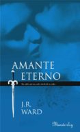 amante eterno (la hermandad de la daga negra)-j. r. ward-9788483652015 amante eterno (la hermandad de la daga negra)-j. r. ward-9788483652015