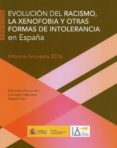 evolución del recismo, la xenofobia y otras formas de intoleranci a en españa-mercedes fernandez-9788484175315 evolución del recismo, la xenofobia y otras formas de intoleranci a en españa-mercedes fernandez-9788484175315
