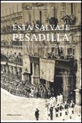 esta salvaje pesadilla: salamanca en la guerra civil española-ricardo robledo-9788484329015 esta salvaje pesadilla: salamanca en la guerra civil española-ricardo robledo-9788484329015