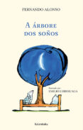 a arbore dos soños-fernando alonso-9788484643715 a arbore dos soños-fernando alonso-9788484643715