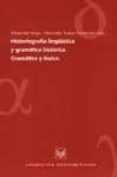historiografia lingüistica y gramatica historica: gramatica y lex ico-alexandre veiga rodriguez-mercedes (ed.) suarez fernandez-9788484890515 historiografia lingüistica y gramatica historica: gramatica y lex ico-alexandre veiga rodriguez-mercedes (ed.) suarez fernandez-9788484890515