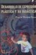 el desarrollo de la expresion plastica y su didactica-pilar mª dominguez toscano-9788484917915 el desarrollo de la expresion plastica y su didactica-pilar mª dominguez toscano-9788484917915