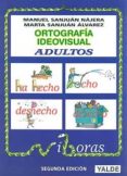 ortografia ideovisual para adultos (2ª ed.)-9788487705915 ortografia ideovisual para adultos (2ª ed.)-9788487705915