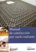 manual de calefaccion por el suelo radiante (icluye cd)-9788488393715 manual de calefaccion por el suelo radiante (icluye cd)-9788488393715