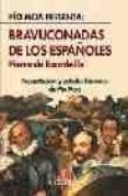 bravuconadas de los españoles: asi eran de verdad los soldados de los tercios-pierre de bourdeille-9788489779815 bravuconadas de los españoles: asi eran de verdad los soldados de los tercios-pierre de bourdeille-9788489779815