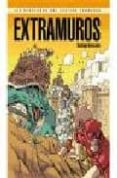 las aventuras del capitan torrezno nº 4: extramuros-santiago valenzuela-9788489929715 las aventuras del capitan torrezno nº 4: extramuros-santiago valenzuela-9788489929715