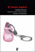 el buen padre (moisés guzmán 1) (ebook)-esteban navarro-9788490190715 el buen padre (moisés guzmán 1) (ebook)-esteban navarro-9788490190715