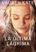 la última lágrima (la última lágrima 1) (ebook)-kate lauren-9788490432815 la última lágrima (la última lágrima 1) (ebook)-kate lauren-9788490432815