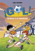 directos a la champions (serie ¡gol! 41) (ebook)-luigi garlando-9788490438015 directos a la champions (serie ¡gol! 41) (ebook)-luigi garlando-9788490438015