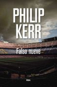 falso nueve-philip kerr-9788490569115 falso nueve-philip kerr-9788490569115