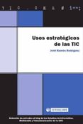 usos estratégicos de las tic-jose ramon rodriguez-9788490642115 usos estratégicos de las tic-jose ramon rodriguez-9788490642115