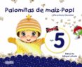 palomitas de maíz-pop! pre-primary education age 5 educacion infa ntil 5 años mec-9788490679715 palomitas de maíz-pop! pre-primary education age 5 educacion infa ntil 5 años mec-9788490679715