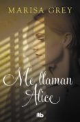 me llaman alice-marisa grey-9788490700815 me llaman alice-marisa grey-9788490700815