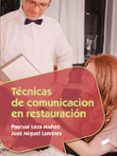 tecnicas de comunicacion en restauracion-pascual laza muñoz-jose miguel lambies-9788490771815 tecnicas de comunicacion en restauracion-pascual laza muñoz-jose miguel lambies-9788490771815