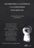 los derechos a la intimidad y a la privacidad en el siglo xxi (ebook)-antonio fayos gardo-9788490852415 los derechos a la intimidad y a la privacidad en el siglo xxi (ebook)-antonio fayos gardo-9788490852415