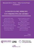 la docencia del derecho con perspectiva de genero-maria jesus espuny tomas-esther zapater duque-9788491486015 la docencia del derecho con perspectiva de genero-maria jesus espuny tomas-esther zapater duque-9788491486015