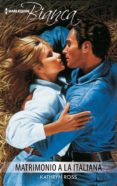 matrimonio a la italiana (ebook)-kathryn ross-9788491882015 matrimonio a la italiana (ebook)-kathryn ross-9788491882015