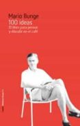 100 ideas-mario bunge-9788492422715 100 ideas-mario bunge-9788492422715