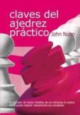 claves del ajedrez practico-john nunn-9788492517015 claves del ajedrez practico-john nunn-9788492517015