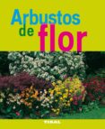 arbustos de flor-9788492678815 arbustos de flor-9788492678815