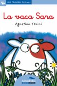 la vaca sara (primeras paginas - lc: letra cursiva)-agostino traini-9788492702015 la vaca sara (primeras paginas - lc: letra cursiva)-agostino traini-9788492702015