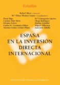 españa en la inversión directa internacional-rafael myro-9788492737215 españa en la inversión directa internacional-rafael myro-9788492737215