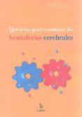 ejercicios para estimular los hemisferios cerebrales-victoria garcia pereira-9788492785315 ejercicios para estimular los hemisferios cerebrales-victoria garcia pereira-9788492785315