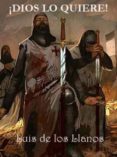 dios lo quiere (ebook)-luis de los llanos alvarez-9788492893515 dios lo quiere (ebook)-luis de los llanos alvarez-9788492893515
