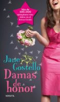 damas de honor-jane costello-9788492929115 damas de honor-jane costello-9788492929115