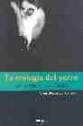 la etologia del perro: como entender su comportamiento-antonio pozuelos j. cisneros-9788493265915 la etologia del perro: como entender su comportamiento-antonio pozuelos j. cisneros-9788493265915