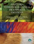 anatomía y fisiología clínica de animales exóticos-b. o malley-9788493597115 anatomía y fisiología clínica de animales exóticos-b. o malley-9788493597115